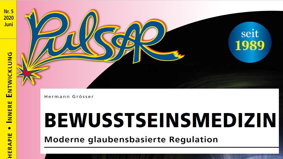 Bewusstseinsmedizin - Moderne glaubensbasierte Regulation